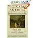 Victorian America: Transformations in Everyday Life, 1876-1915 (The Everyday Life in America Series, Vol. 4)