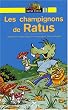 Les Champignons de Ratus