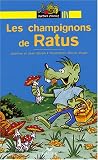 Les Champignons de Ratus