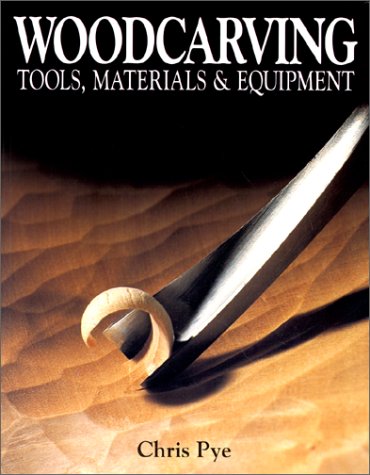 Woodcarving Tools, Materials & Equipment (Woodcarving)