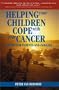 Helping Your Children Cope with Your Cancer: A Guide for Parents and Families