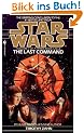 Star Wars: The Thrawn Trilogy: The Last Command: Volume 3: Book 3