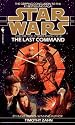 The Last Command (Star Wars: The Thrawn Trilogy, Vol. 3)