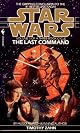The Last Command (Star Wars: The Thrawn Trilogy, Vol. 3)
