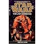The Last Command: Star Wars (The Thrawn Trilogy): &hellip by Timothy Zahn