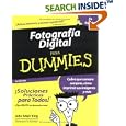 Fotografia Digital Para Dummies by Julie Adair King