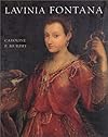 Lavinia Fontana: A Painter and Her Patrons in Sixteenth-century Bologna