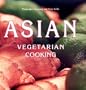 Asian Vegetarian Cooking