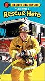 Real Wheels: There Goes a Rescue Hero