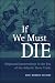 Books : If We Must Die: Shipboard Insurrections in the Era of the Atlantic Slave Trade (Antislavery, Abolition, and the Atlantic World)