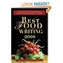 Best Food Writing 2006 (Best Food Writing)