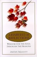 A Harvest of Reflections: Wisdom for the Soul Through the Seasons