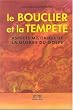 Le bouclier et la temp�te