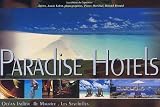 Paradise Hotels de l'oc�an indien. Volume 1, Ile Maurice, Les Seychelles