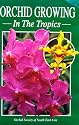 Orchid Growing in the Tropics