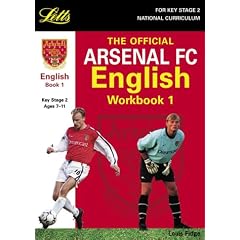 The Official Arsenal English Workbook: Bk. 1 (Key Stage 2 Official Arsenal Football Workbooks)