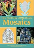 The Pattern Companion: Mosaics