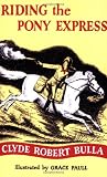Buy : Riding the Pony Express