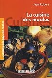 Revue Editions Sud Ouest  / La cuisine des moules