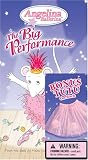 Angelina Ballerina: Big Performance (with tutu)