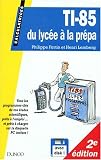 TI-85: Du lycée à la prépa : calculatrices