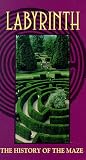 Labyrinth; The History of the Maze [VHS]