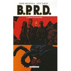 BPRD, Tome 3 : Le Fl�au des grenouilles