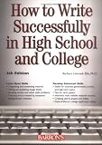 How to Write Successfully in High School and College