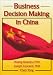Business Decision Making in China