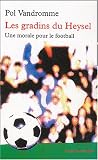 Les gradins du Heysel : Une morale pour le football