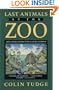 Last Animals at the Zoo: How Mass Extinction Can Be Stopped (A Shearwater Book)