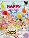 My Happy Birthday Book (Learning Bible Stories Is Fun With Arch Books)