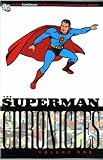Superman Chronicles vol. 1: Chronicles: v. 1 (Superman)