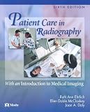 Patient Care in Radiography (Ehrlich, Patient Care in Radiography)