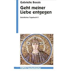Geht meiner Liebe entgegen
