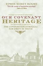 Our Covenant Heritage