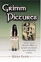Grimm Pictures: Fairy Tale Archetypes in Eight Horror and Suspense Films