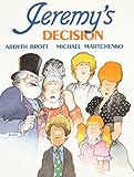 Jeremy's decision