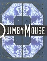 Quimby the Mouse (ACME Novelty Library Series)