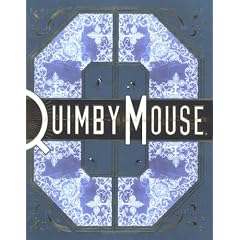 Quimby the Mouse (Acme Novelty Library)