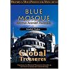 Global Treasures  BLUE MOSQUE Sultan Ahmed Mosque Istanbul, Turkey