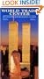 World Trade Center: Los gigantes que desafiaban el cielo (Spanish Edition)