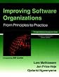 Improving Software Organizations: From Principles to Practice