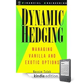 Dynamic Hedging: Managing Vanilla and Exotic Options