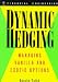 Dynamic Hedging: Managing Vanilla and Exotic Options (Wiley Finance)