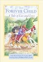 The Forever Child: A Tale of Lies and Love