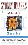 Sydney Omarrs Day-By-Day Astrological Guide for the Year 2007: Gemini (Sydney Omarrs Day By Day Astrological Guide for Gemini)