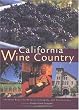 California Wine Country: The Most Beautiful Wineries, Vineyards, and Destinations