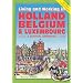 Living & Working in Holland, Belgium & Luxembourg: A Survival Handbook (Living and Working)