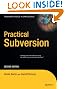 Practical Subversion (Expert's Voice in Open Source)